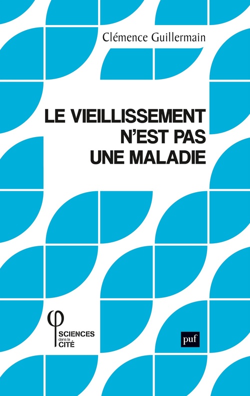 ebook cover of Le vieillissement n'est pas une maladie, by Clémence Guillermain