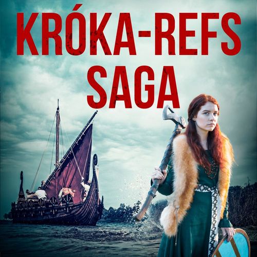 Couverture audiobook de Króka-Refs saga , de OþEkktur