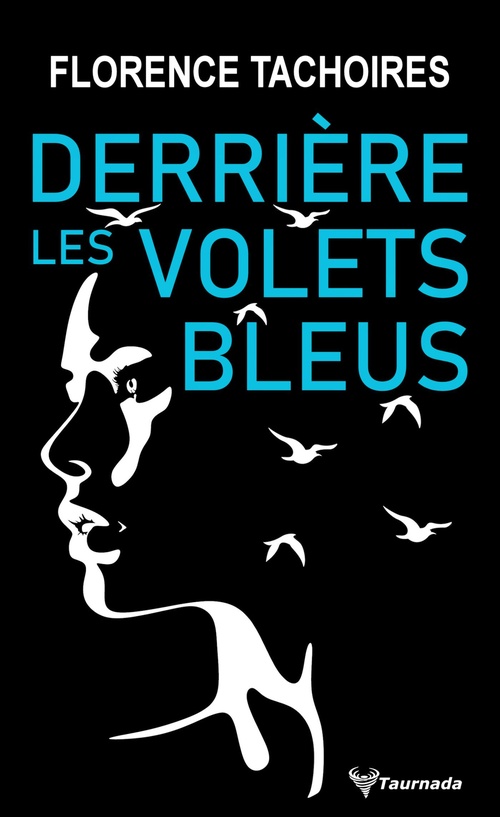 ebook cover of Derrière les volets bleus, by Florence Tachoires