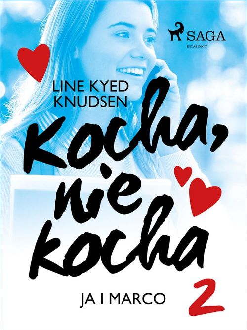 ebook cover of Kocha, nie kocha 2 - Ja i Marco, by Line Kyed Knudsen