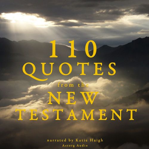 audiobook cover of 110 Quotes from the New Testament, by J. M. Gardner