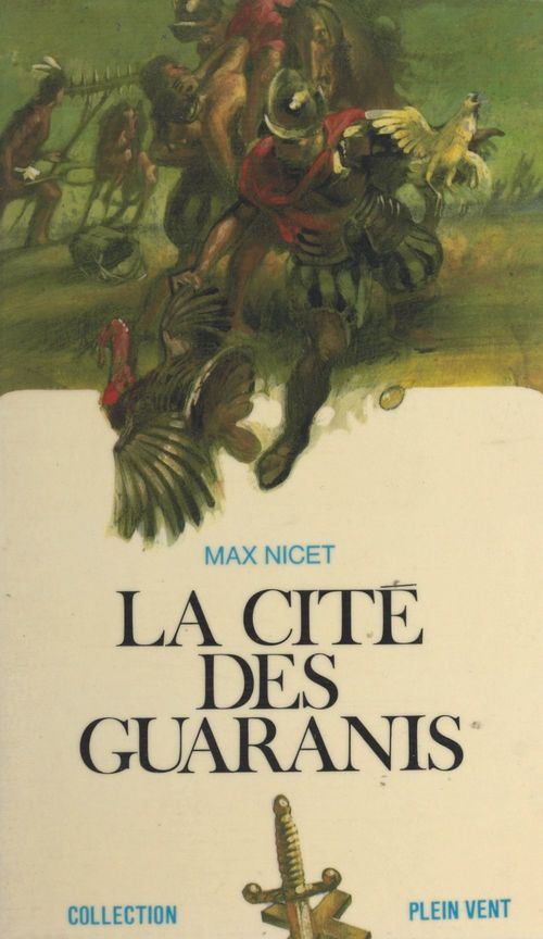Couverture ebook de La cité des Guaranis, de Max Nicet