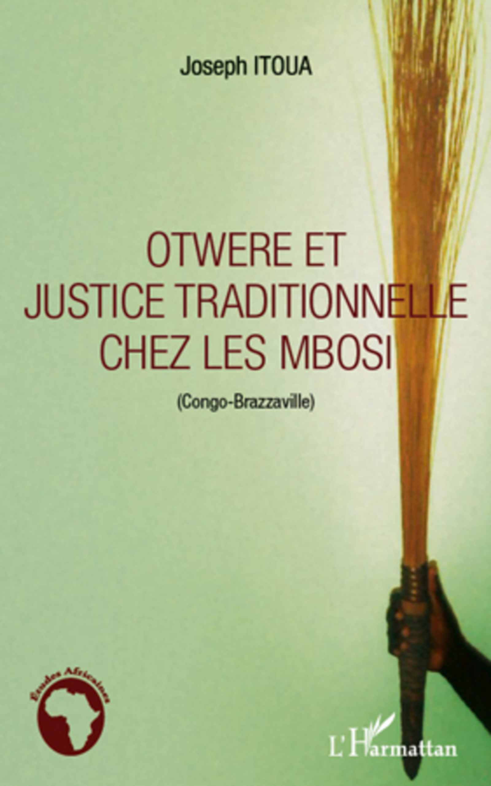 ebook cover of Otwere et justice traditionnelle chez les Mbosi (Congo-Brazzaville), by Joseph Itoua