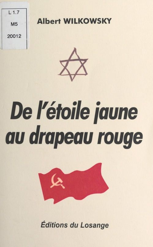 Couverture ebook de De l'étoile jaune au drapeau rouge, de Albert Wilkowsky