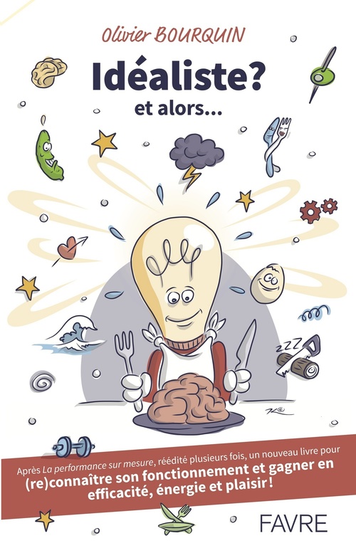 Couverture ebook de Idéaliste ? Et alors..., de Olivier Bourquin