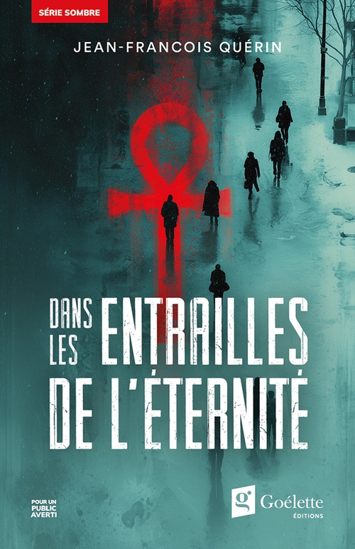 ebook cover of Dans les entrailles de l'éternité, by Jean-François Quérin