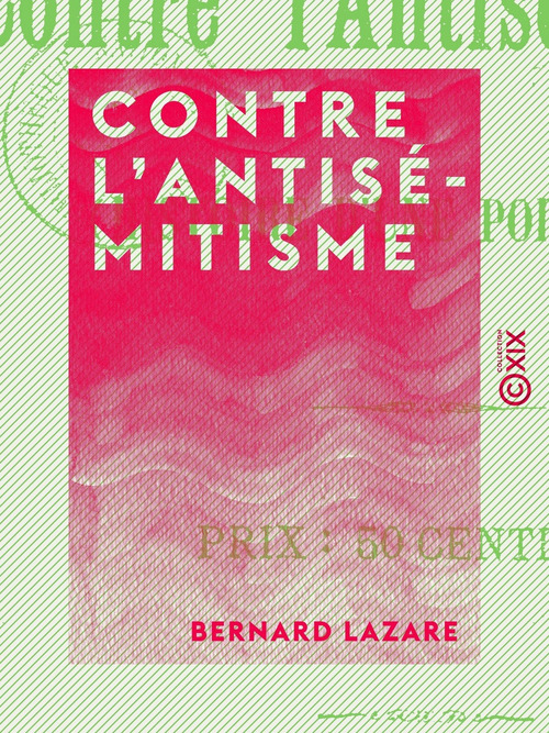 Couverture ebook de Contre l'antisémitisme, de Bernard Lazare