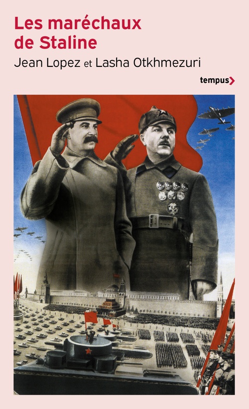 Couverture ebook de Les maréchaux de Staline, de Jean Lopez, Lasha Otkhmezuri