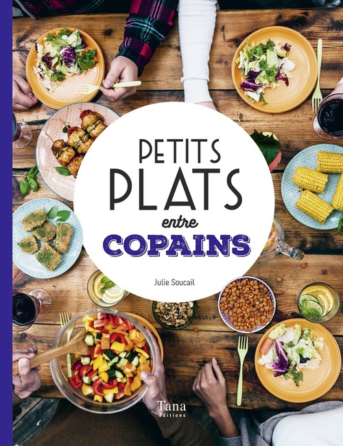 ebook cover of Petits plats entre copains, by Julie Soucail