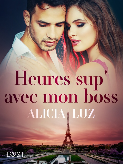 Couverture ebook de Heures sup' avec mon boss - Une nouvelle érotique, de Alicia Luz