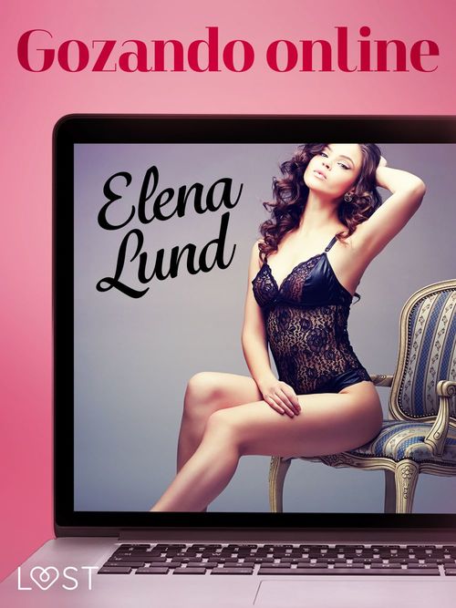 Couverture ebook de Gozando online - Conto erótico, de Elena Lund