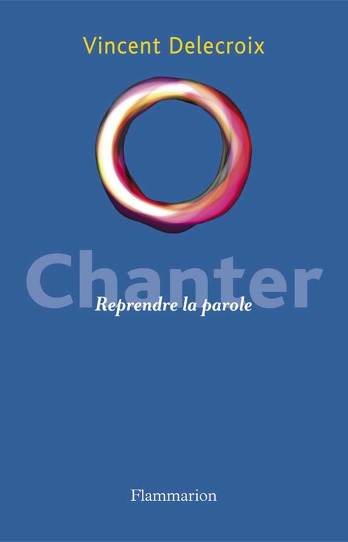 Couverture ebook de Chanter, de Vincent Delecroix