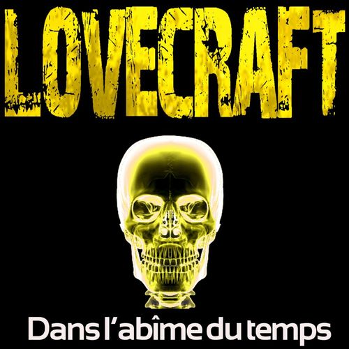Couverture audiobook de Dans l'abîme du temps, de H. P. Lovecraft