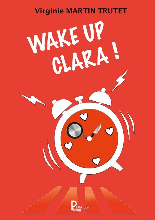 Couverture ebook de Wake up Clara, de Virginie Martin trutet