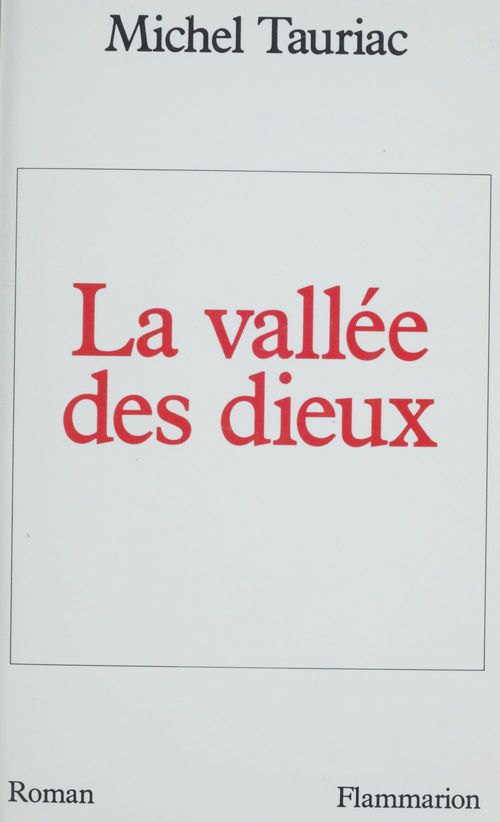 Couverture ebook de La Vallée des dieux, de Michel Tauriac