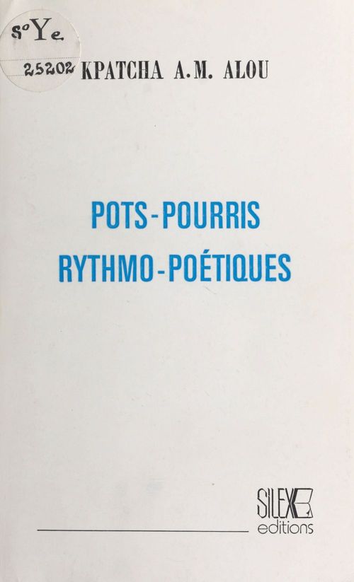 Couverture ebook de Pots-pourris rythmo-poétiques, de Kpatcha A.M. Alou