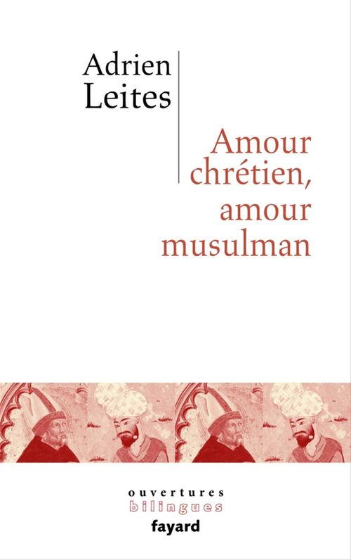 Couverture ebook de Amour chrétien, amour musulman, de Adrien Leites