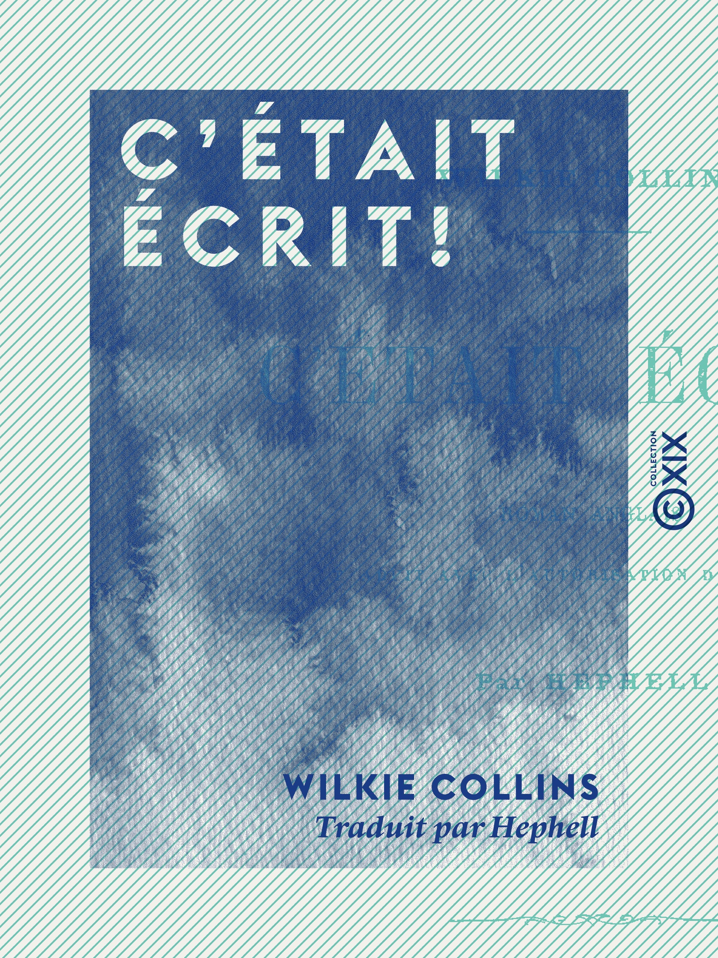 ebook cover of C'était écrit !, by Wilkie Collins