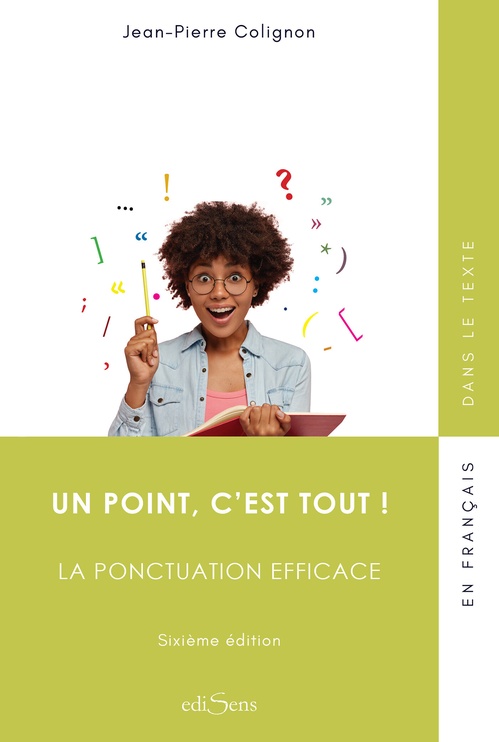 Couverture ebook de Un point, c'est tout ! - La ponctuation efficace, de Jean-Pierre Colignon