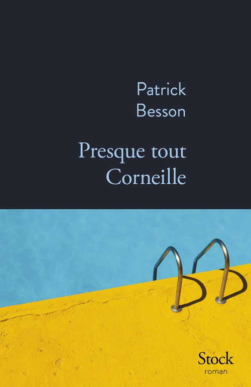 ebook cover of Presque tout Corneille, by Patrick Besson