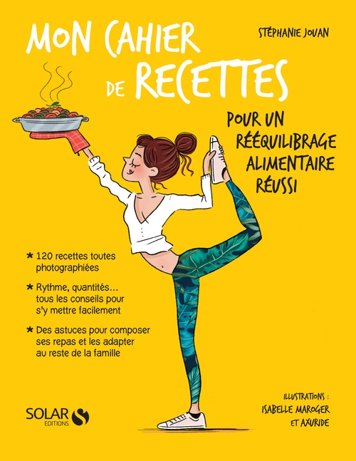 ebook cover of Mon cahier de recettes pour un rééquilibrage alimentaire réussi, by Stéphanie Jouan