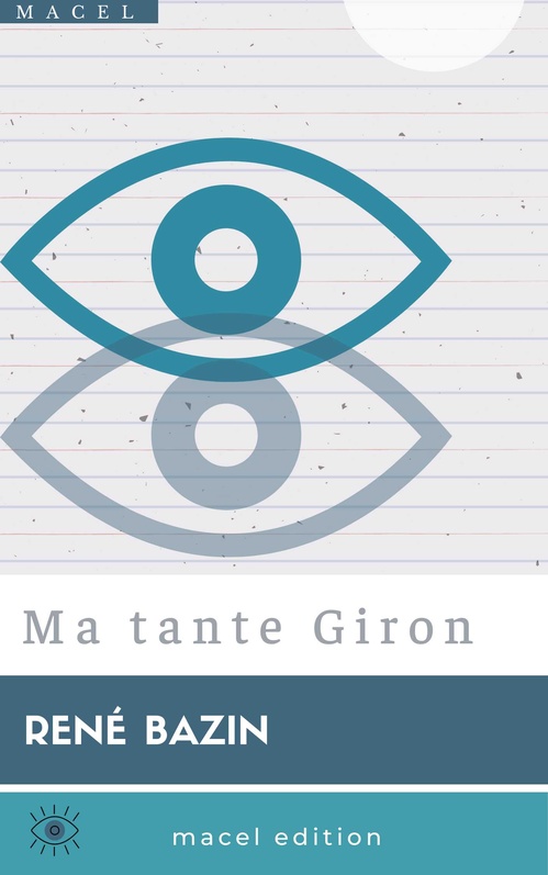 Couverture ebook de Ma tante Giron, de Bazin Rene