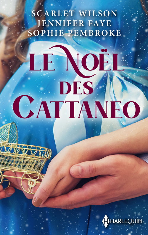 ebook cover of Le Noël des Cattaneo, by Jennifer Faye, Sophie Pembroke, Scarlet Wilson