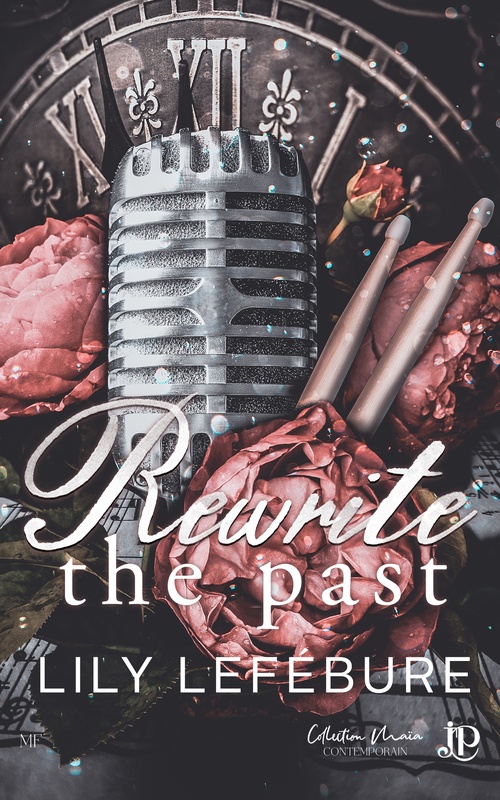 Couverture ebook de Rewrite the past, de Lily Lefébure