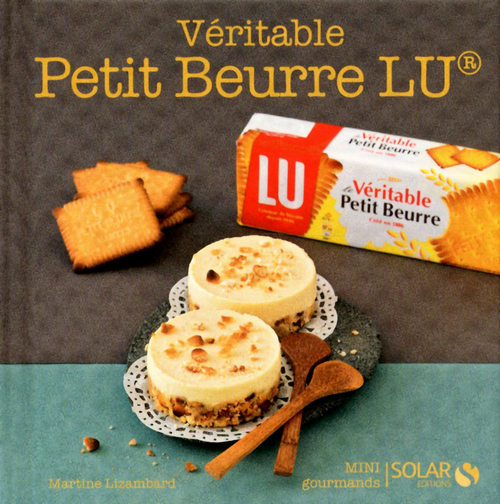 ebook cover of Véritable Petit Beurre Lu - Mini Gourmands, by Martine Lizambard