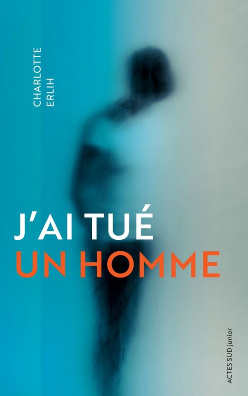 ebook cover of J'ai tué un homme, by Charlotte Erlih