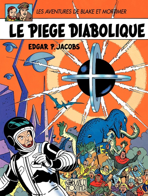 Couverture ebook de Blake et Mortimer - Tome 9 - Le Piège diabolique, de Edgar Pierre Jacobs