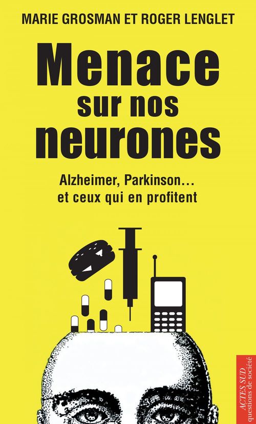 ebook cover of Menace sur nos neurones, by Marie Grosman, Roger Lenglet