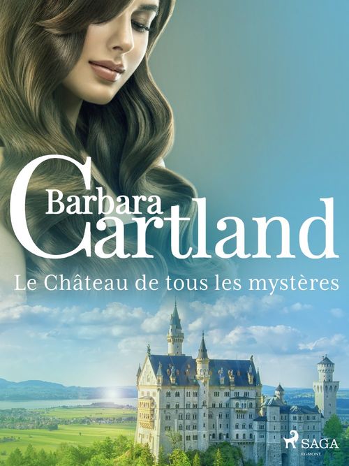 Couverture ebook de Le Château de tous les mystères, de Barbara Cartland