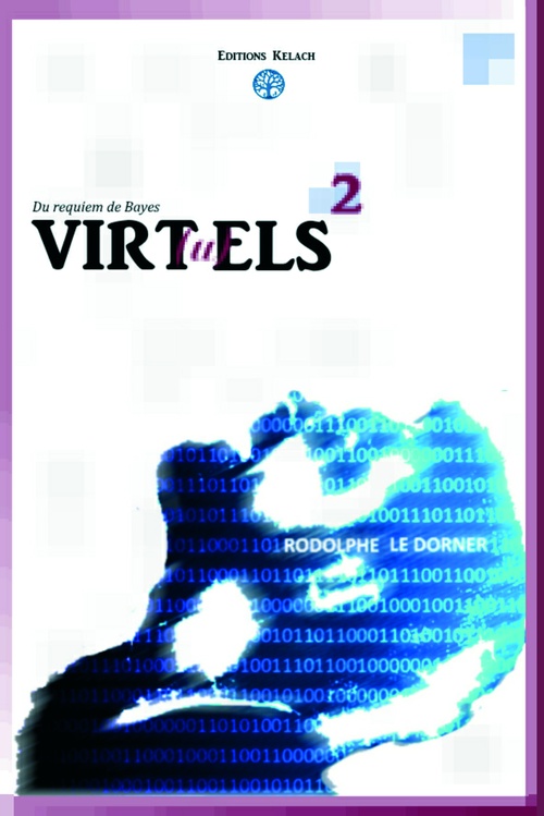 Couverture ebook de Virtuels, de Rodolphe le Dorner