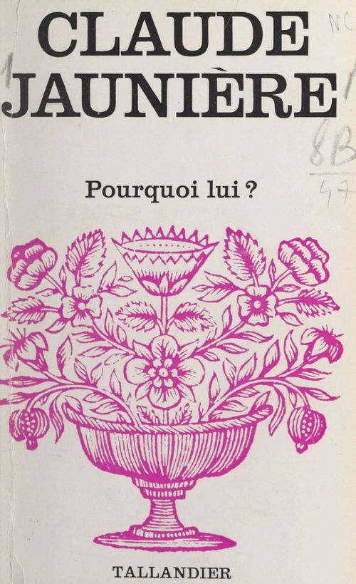 Couverture ebook de Pourquoi lui?, de Claude Jauniere