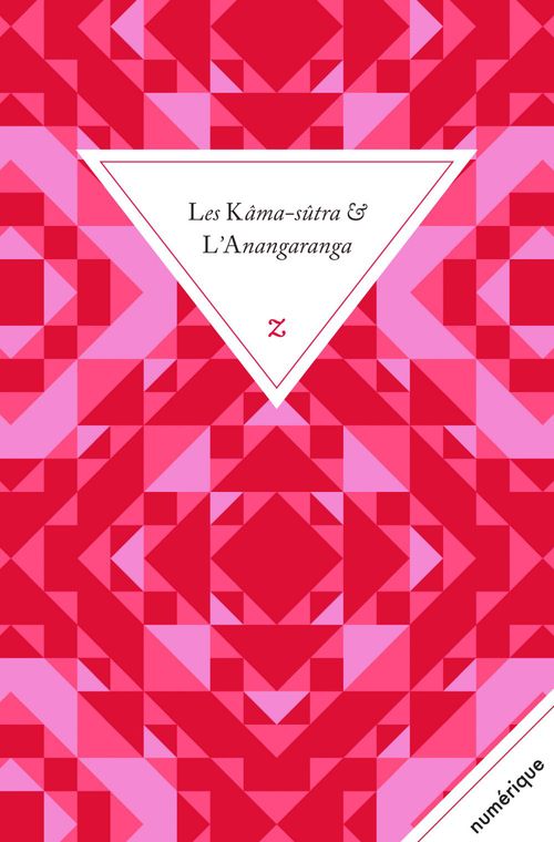 ebook cover of Les Kâma-sûtra suivis de l'Anangaranga, by Kalyanama, Vâtsyâyana