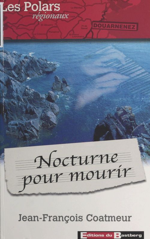 Couverture ebook de Nocturne pour mourir, de Jean-françois Coatmeur
