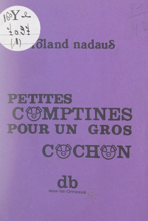 Couverture ebook de Petites comptines pour un gros cochon, de Roland Nadaus
