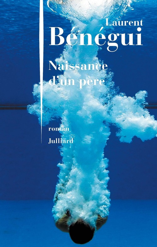 Couverture ebook de Naissance d'un père, de Laurent Bénégui