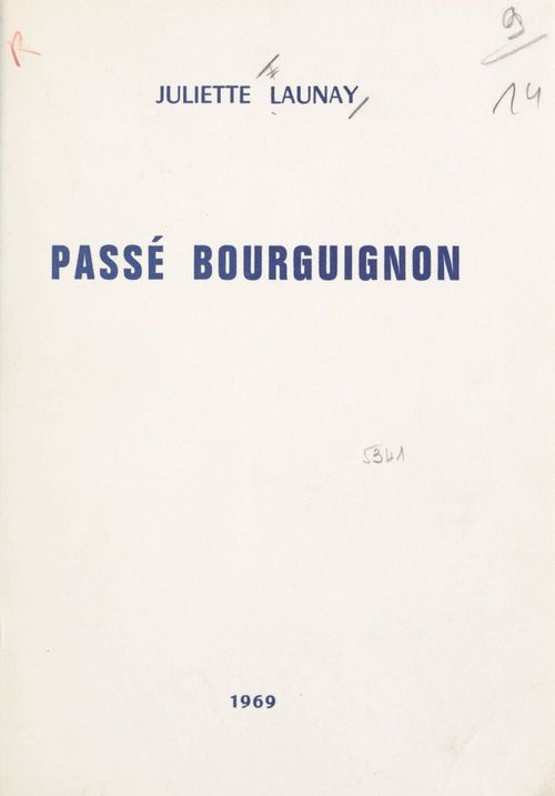 ebook cover of Passé bourguignon, by Juliette Launay