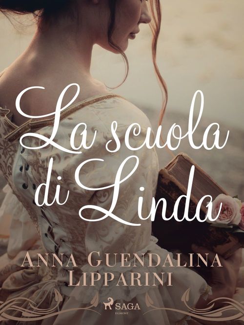 Couverture ebook de La scuola di Linda, de Anna Guendalina Lipparini