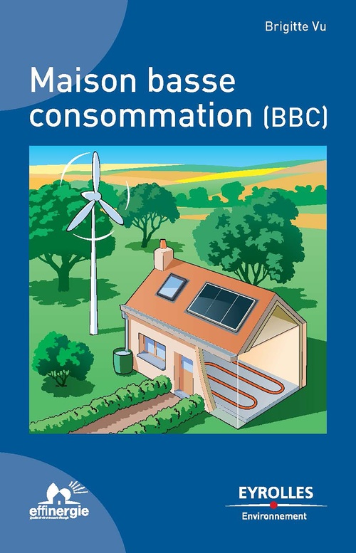 Couverture ebook de Maison basse consommation (BBC), de Brigitte Vu