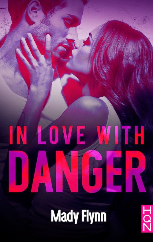 Couverture ebook de In Love With Danger, de Mady Flynn