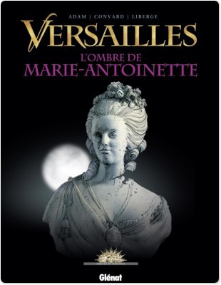 ebook cover of Versailles - Tome 02, by Didier Convard, Éric Adam, Eric Liberge