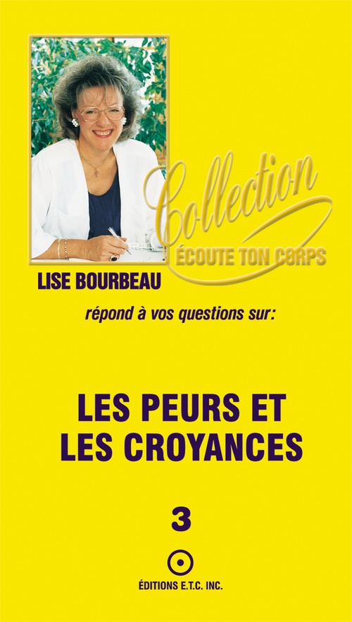 ebook cover of Le peurs et les croyances, by Lise Bourbeau