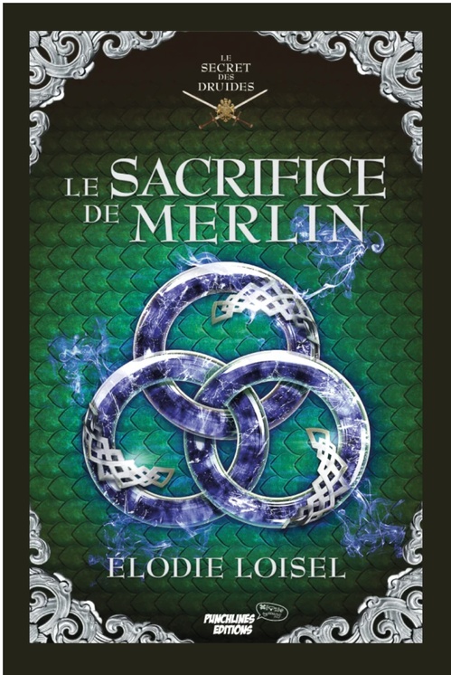 ebook cover of Le sacrifice de Merlin, by Élodie Loisel