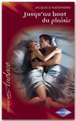 Couverture ebook de Jusqu'au bout du plaisir (Harlequin Audace), de Jacquie d' Alessandro
