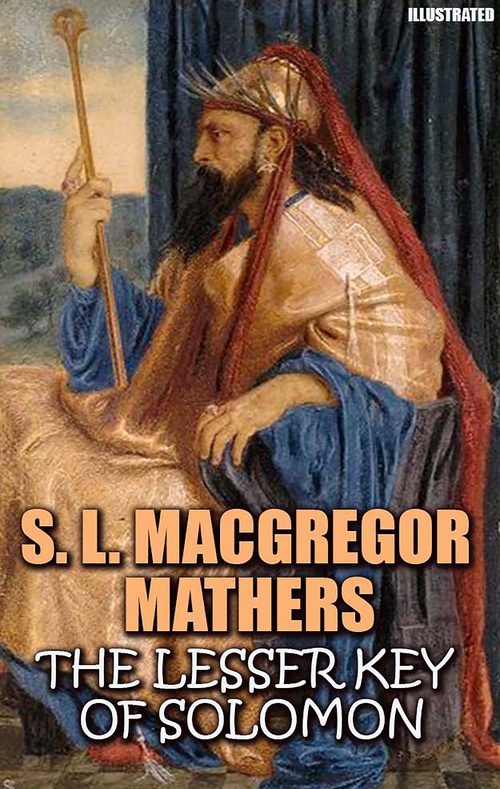 ebook cover of The Lesser Key of Solomon. Illustrated, by S. L. Macgregor Mathers