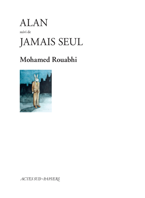 ebook cover of Alan suivi de Jamais seul, by Mohamed Rouabhi