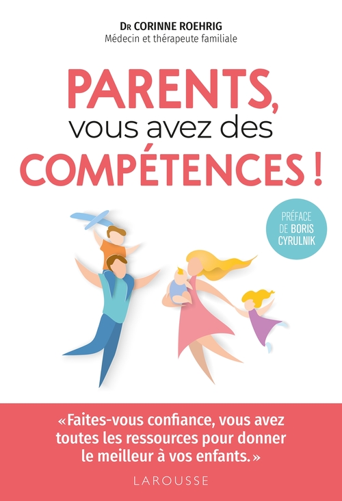 Couverture ebook de Parents, vous avez des compétences !, de Dr Corinne Roehrig